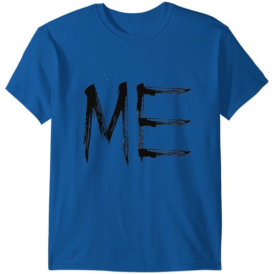 "ME" movement t shirt T-shirt