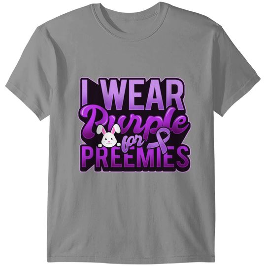I wear purple for preemies (rabbit) - Prematurity T-shirt
