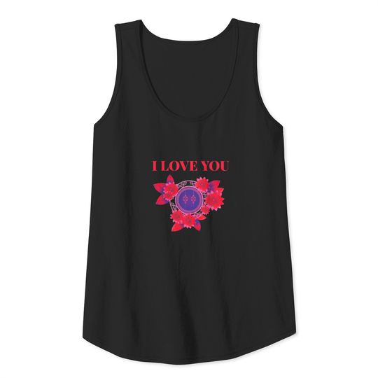 I Love you flowers Valentine's Day typography Tank Top
