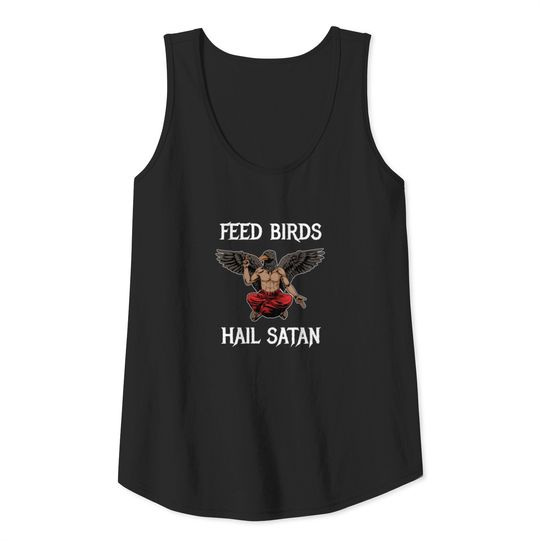 Feed Birds Hail Satan Shirt Women Satanic Baphomet Tank Top