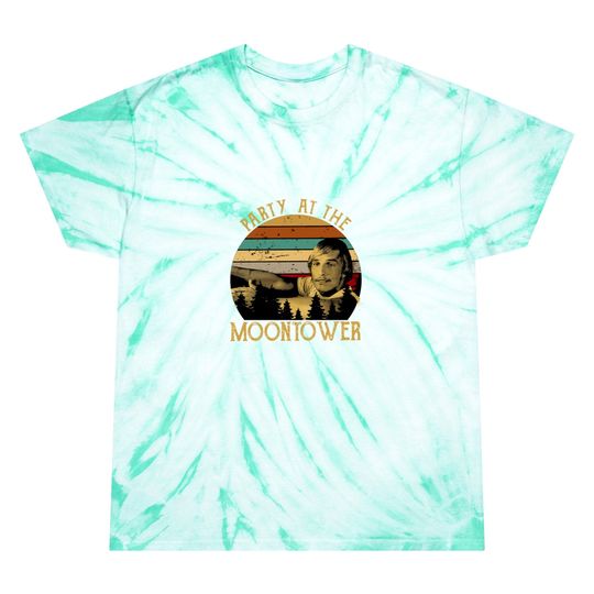 Party At The Moontower Dazed And Confused David Wooderson Matthew Mcconaughey Movies Tie Dye T Shirts