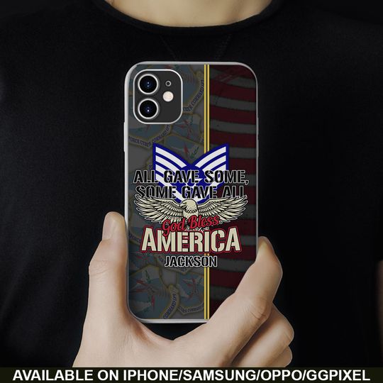 All Gave Some, Some Gave All, God Bless America Phone Case