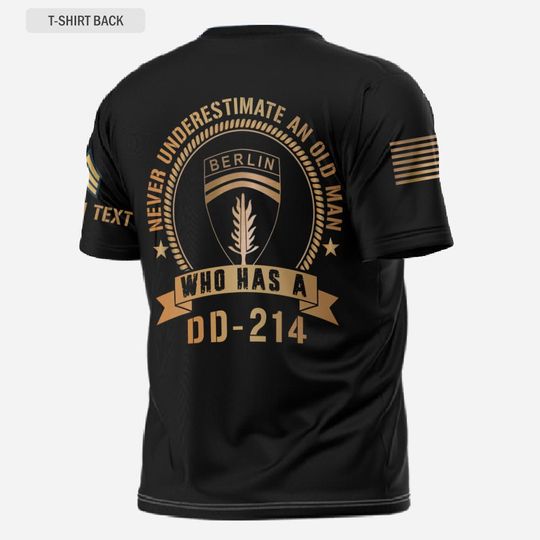 Customized Army Divisions 3D T-Shirt - Never Underestimate an Old Man with a DD-214