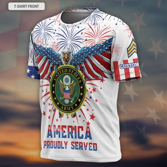 Customized US Military Proudly Served 3D T-Shirt