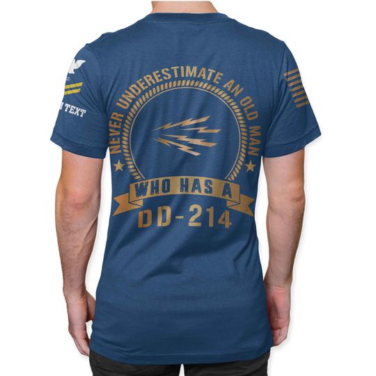 Customized Navy Ratings T-Shirt x “Never Underestimate An Old Man Who Has A DD-214 ” 3D shirt