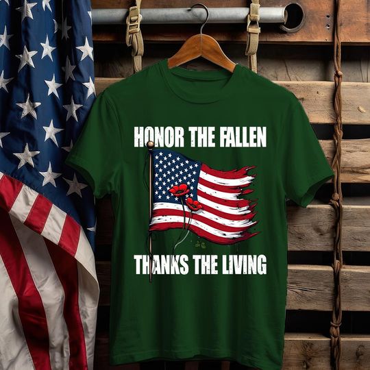 Honor The Fallen, Thanks The Living T-Shirt