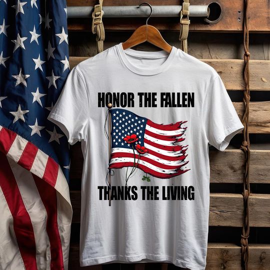 Honor The Fallen, Thanks The Living T-Shirt