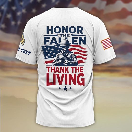 Honor The Fallen Thanks The Living 3D T-Shirt