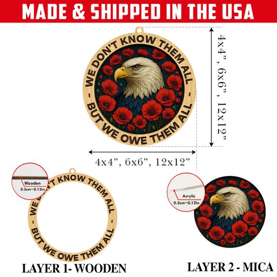 We Owe Them All – Patriotic Eagle Poppy  Hanging suncatcher ornaments