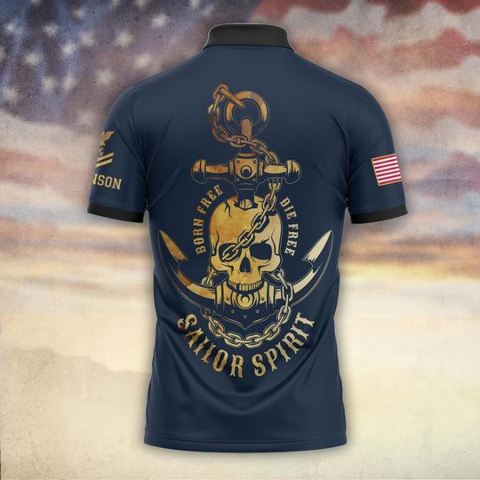US Navy Born Free – Die Free Sailor Spirit Polo Shirt