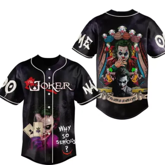 Personalized The Joker If You Gotta Go Go With A Smile Baseball Jersey Shirt