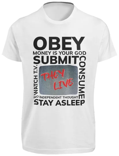 Discover They Live OBEY T-Shirt John Carpenter Movie Quote Vintage Tee