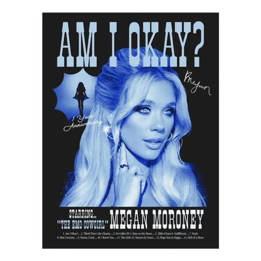 Discover Megan Moroney Am I Okay 1 Year Anniversary Poster Country Music Decor Vertical Poster