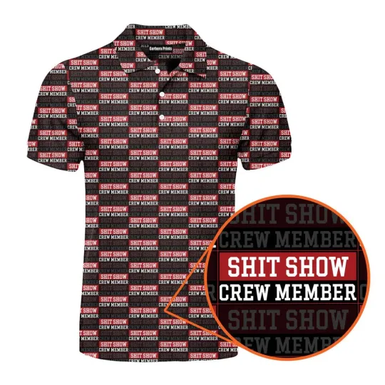 Discover Shiet Show Crew Member Golf Polo Shirt for Men
