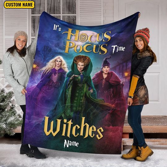 It's Hocus Pocus Time Witches Blanket, Custom Name Halloween Blanket, Hocus Pocus Throw, Sanderson Sisters,Disney Halloween,Halloween Party