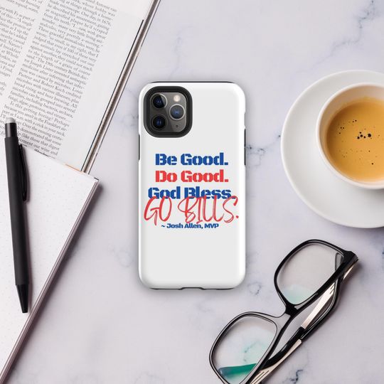 Josh Allen MVP iPhone case: Be good, do good, god bless, go bills