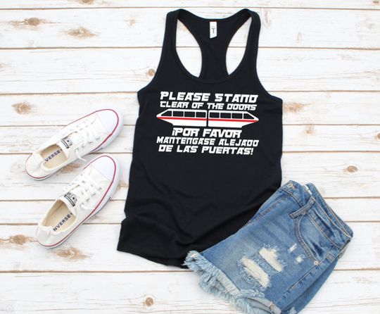 Please Stand Clear Of The Doors | Disney Monorail | Spanish Translation | Ladies Racerback Tank Top
