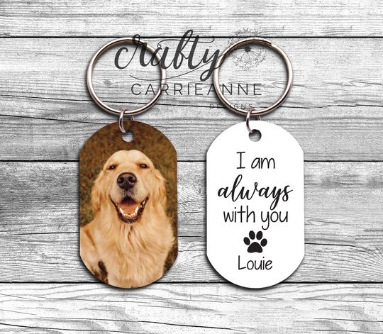 I am Always With You Pet Keychain, Pet Loss Gift, Pet Sympathy Gift, Custom Dog Picture Keychain, Pet Memorial Gift, Dog Remembrance Gift