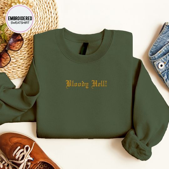 Bloody Hell Embroidered Sweatshirt: Cheeky Quote Pullover
