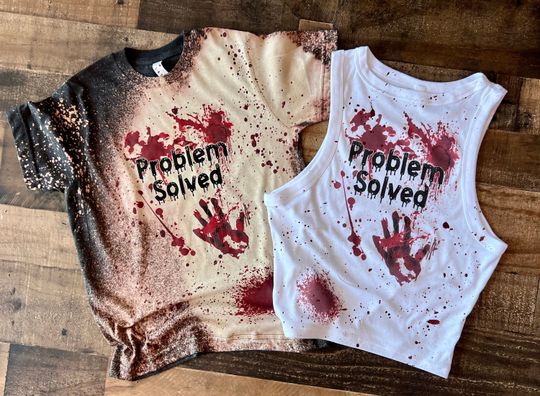 Bloody Halloween Costume Tshirt; Problem Solved Homemade Dripping Tee