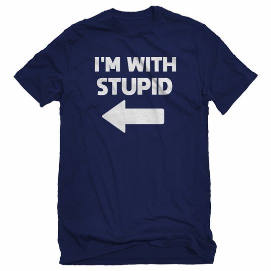 I'm With Stupid Left Unisex T-shirt