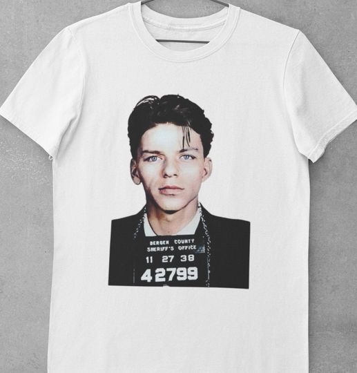 Frank Sinatra Mugshot shirt Frank Sinatra shirt Frank Sinatra
