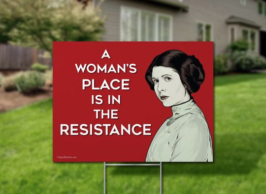 Princess Leia Resistance Yard Sign - Sign for Feminism and Social Justice