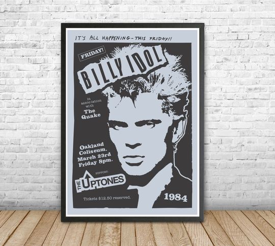 Punk Poster, Billy Idol Poster 1984, Oakland Coliseum, The Uptones Poster