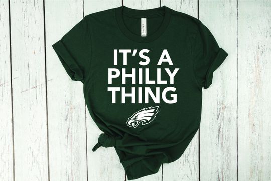 It's a Philly Thing Shirt