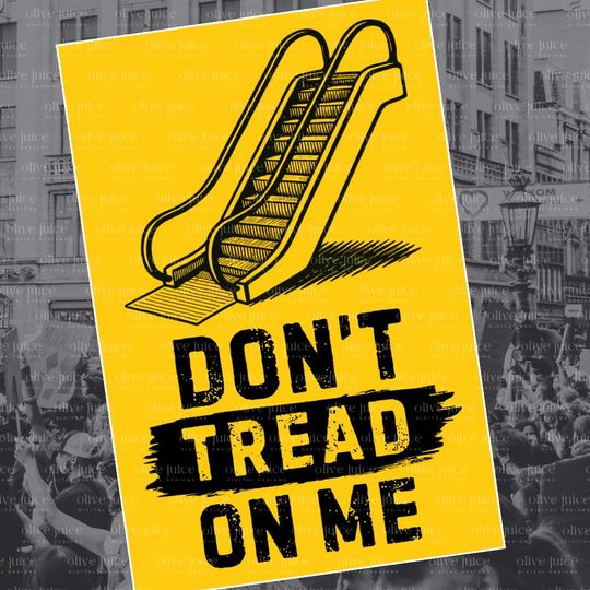 Don't Tread On Me - Political Protest Art Print
