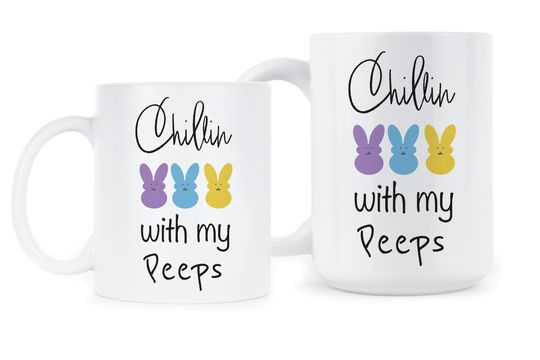 Chillin with my Peeps Easter Mug Funny Easter