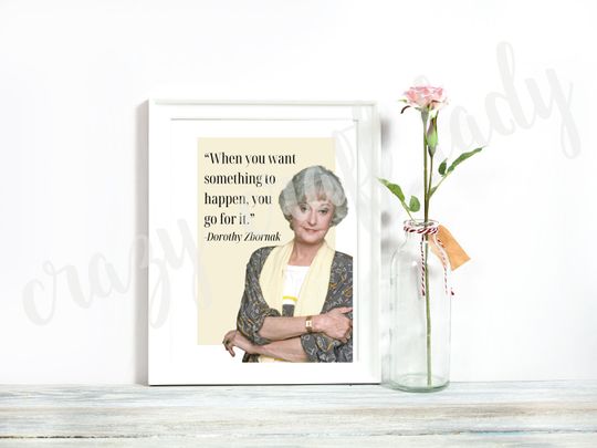 Dorothy Zbornak Stay Golden Digital Quote Print