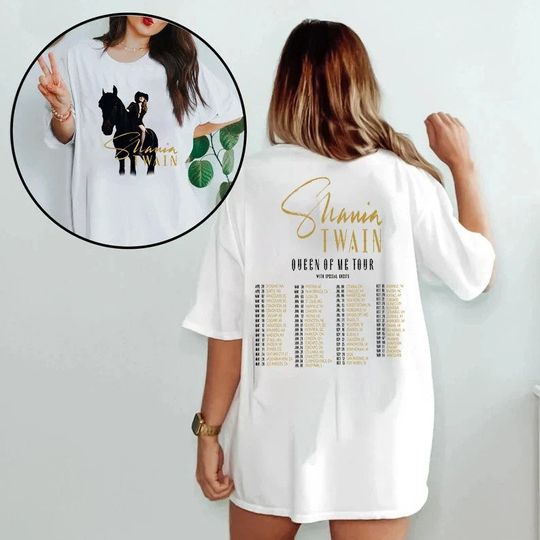 Shania Twain Queen of Me Tour 2022 2023 Shirt, Shania Twain Tour 2023 Double Sided Shirt