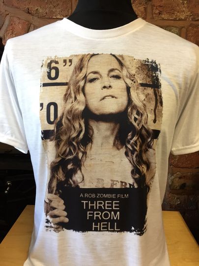 Three From Hell - T-Shirt! Sherri Moon Zombie, Rob Zombie!