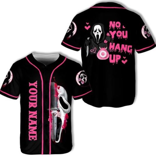 Personalized No You Hang Up Horror Ghostface Baseball Jersey Shirt