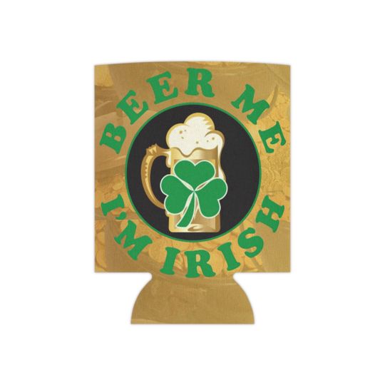 Beer Me I'm Irish Pots of Gold St. Patrick's Day Can Cooler