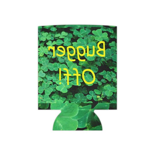 Bugger Off Shamrocks Offers St. Patrick's Day Can Cooler