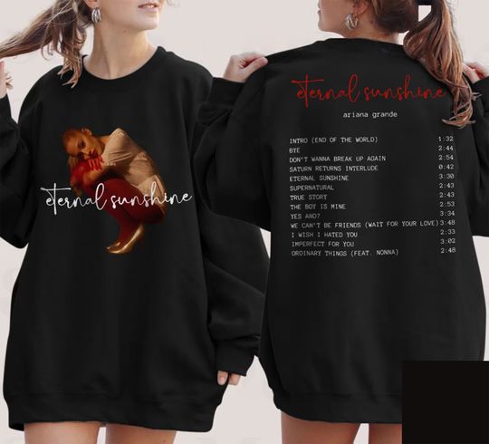 Eternal Sunshine (Ariana) Sweatshirt, Yes,and?