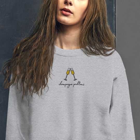 Embroidered Champagne Problems Taylorr Swifts Evermore Unisex Sweatshirt