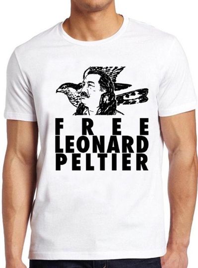 Free Leonard Peltier T Shirt American Indian