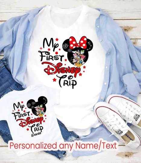 My First Disney Trip Shirts, Disneyworld Shirts, Disneyland Shirts