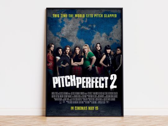 Pitch Perfect 2 - Movie Poster