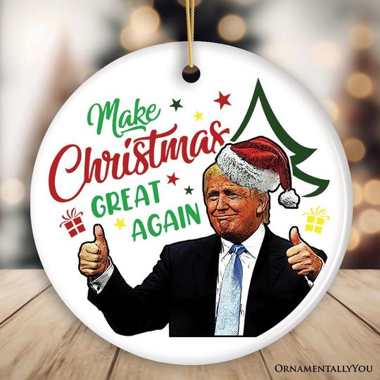 Donald Trump Make Christmas Great Again Ornament