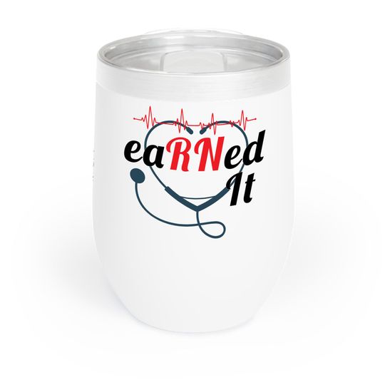 Earned It Stethoscope Rn Nurse Graduation Nursing Ringneck Tumbler