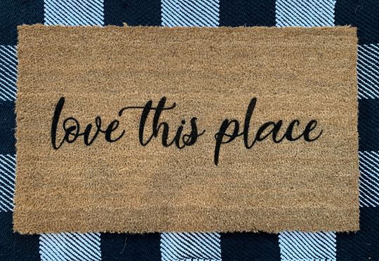 Handmade Love This Place Doormat