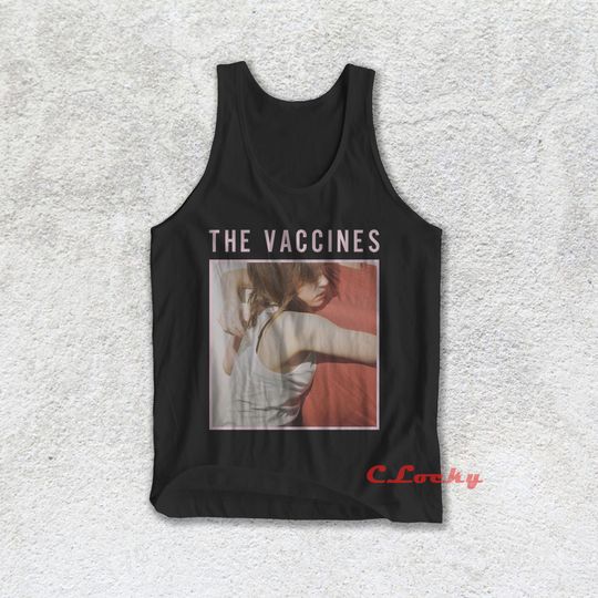 The Vaccines T-Shirt English Indie Rock Music Band What did you expect Tank Top