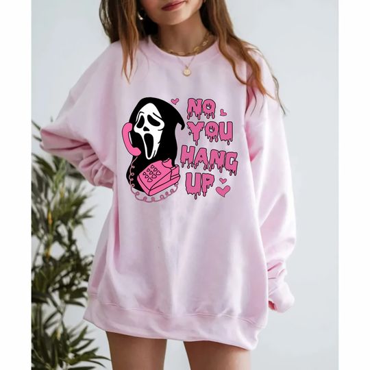 No You Hang Up Sweatshirt, Ghostface Sweatshirt, Scream Movie Sweatshirt, Halloween Sweater