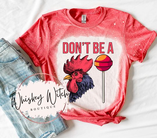 Dont be a c*ck sucker bleached 3D TShirt
