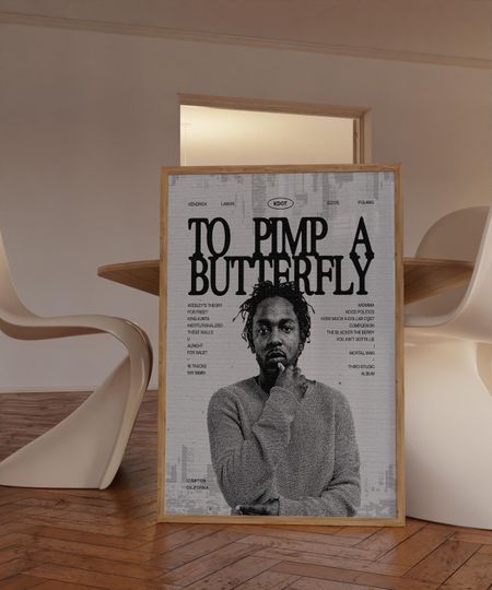 Kendrick Lamar To Pimp A Butterfly Poster