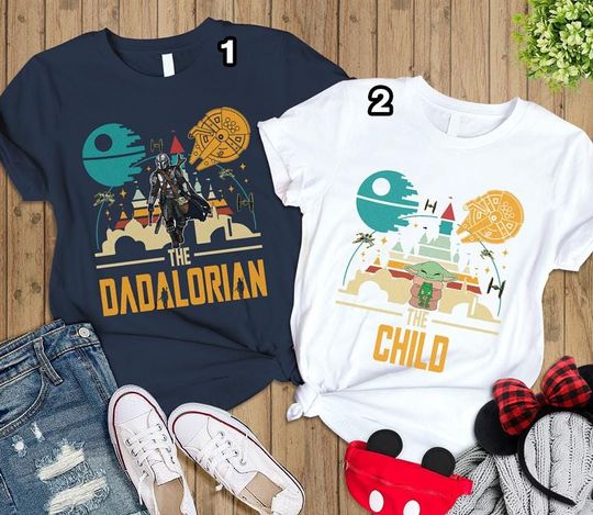 Disneyland Starwars The Dadalorian And The Child Shirt, Galaxy's Edge Shirt, Fathers Day Gift, Disneyland Vacation, Best Dad In The Galaxy